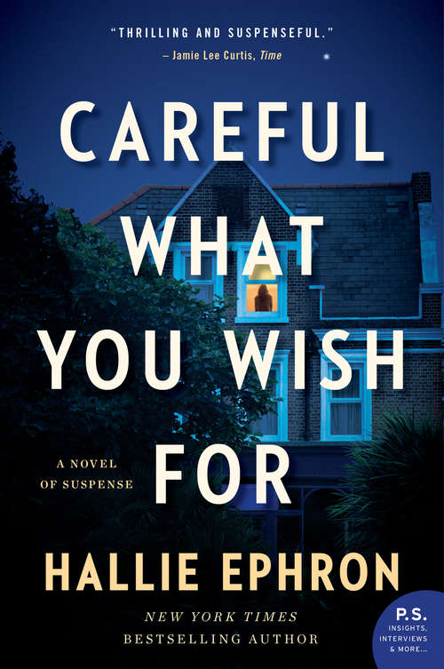 Book cover of Careful What You Wish For: A Novel of Suspense