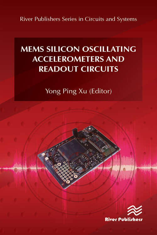 Book cover of MEMS Silicon Oscillating Accelerometers and Readout Circuits