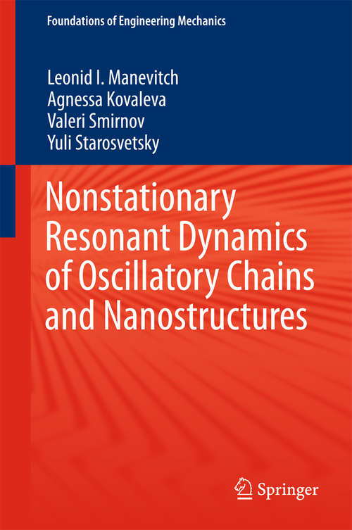 Book cover of Nonstationary Resonant Dynamics of Oscillatory Chains and Nanostructures