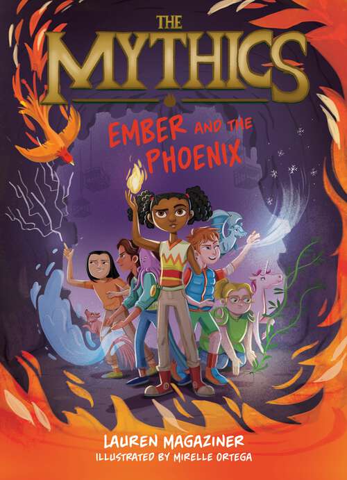 Book cover of The Mythics #4: Ember and the Phoenix (Mythics #4)