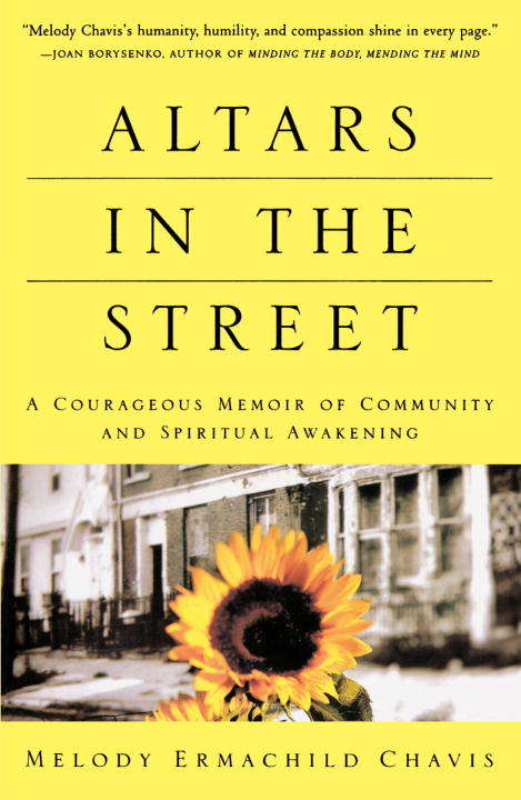 Book cover of Altars in the Street: A Courageous Memoir of Community and Spiritual Awakening