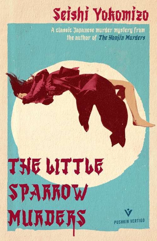 Book cover of The Little Sparrow Murders (Detective Kindaichi Mysteries)