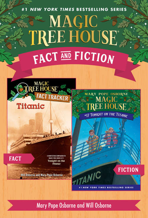 Book cover of Magic Tree House Fact & Fiction: Titanic (Magic Tree House (R))