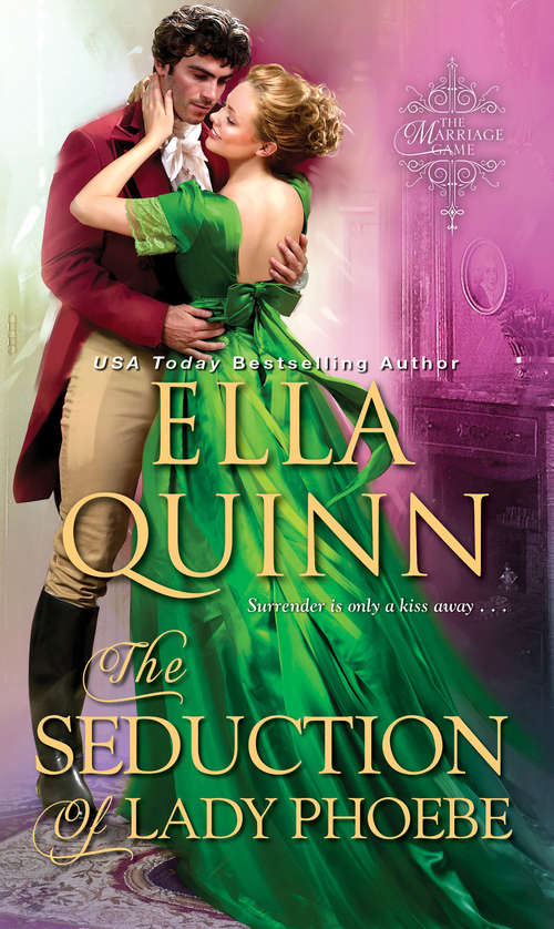 Book cover of The Seduction of Lady Phoebe (The Marriage Game #1)