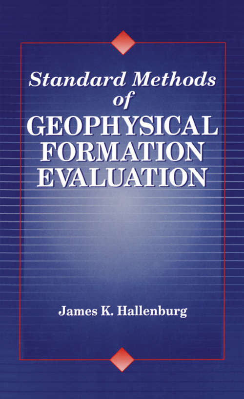 Book cover of Standard Methods of Geophysical Formation Evaluation