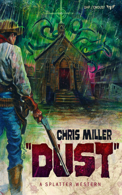 Book cover of DUST (Splatter Western)