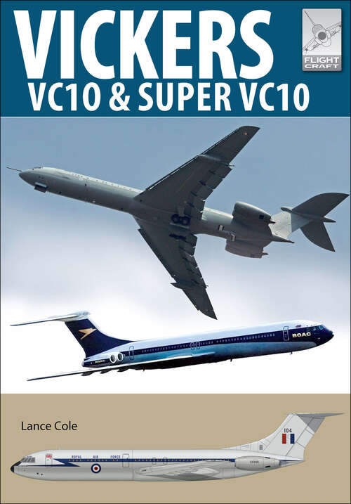 Book cover of Vickers VC10: An Icon Of The Air (FlightCraft #20)