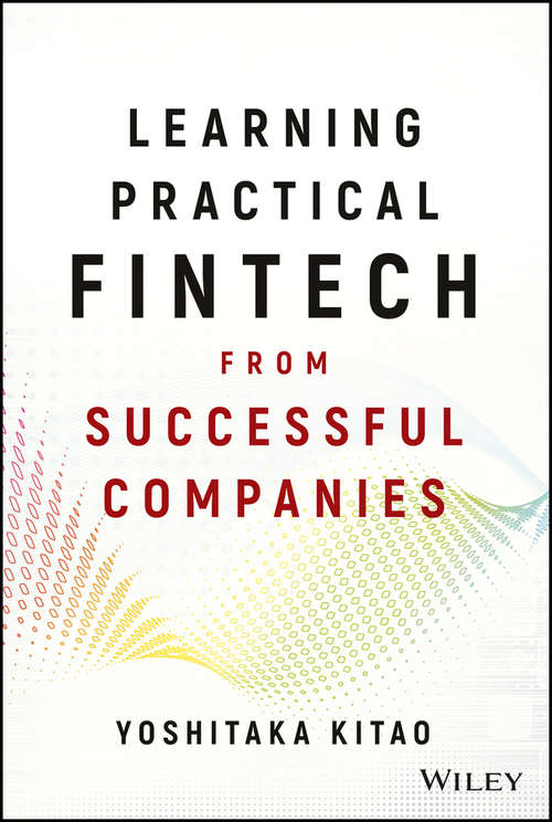 Book cover of Learning Practical FinTech from Successful Companies