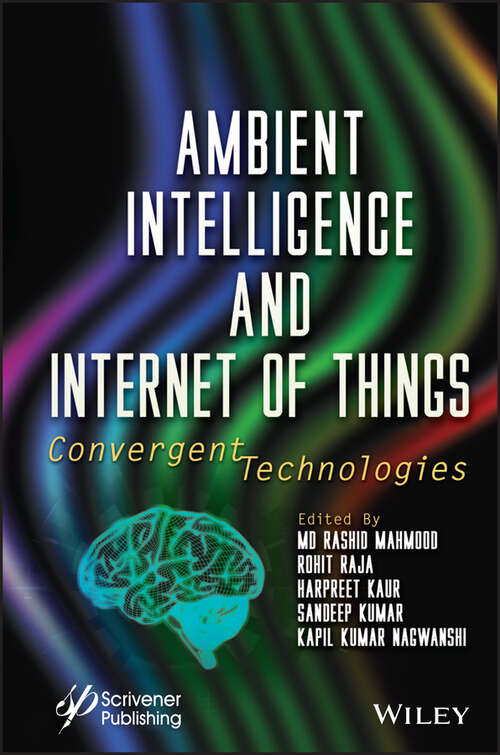 Book cover of Ambient Intelligence and Internet of Things: Convergent Technologies