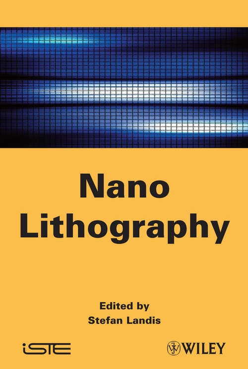 Book cover of Nano Lithography (Wiley-iste Ser.)