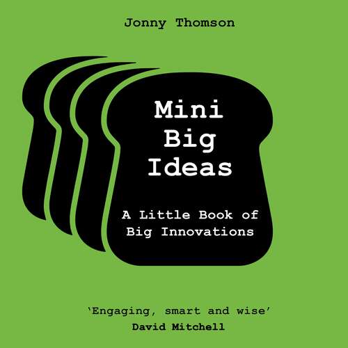 Book cover of Mini Big Ideas: A Little Book of Big Innovations