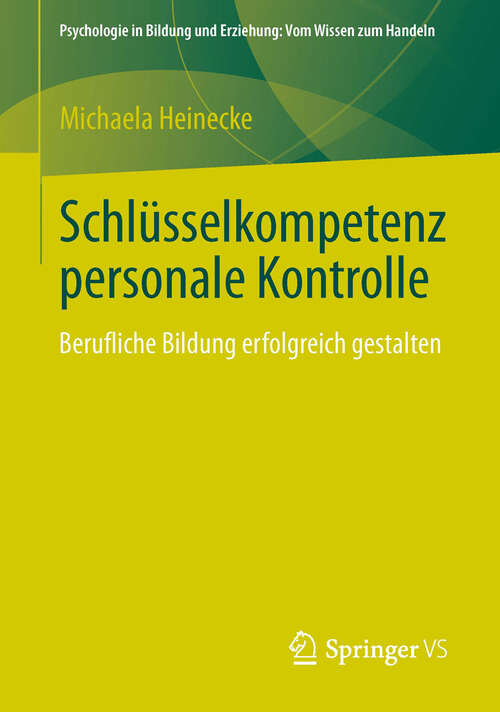 Book cover of Schlüsselkompetenz personale Kontrolle: Berufliche Bildung erfolgreich gestalten