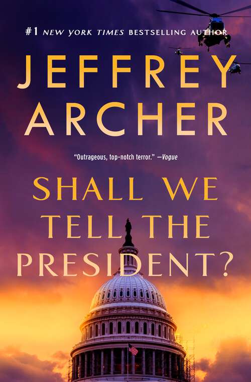 Book cover of Shall We Tell the President? (Premium Edition)