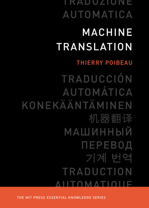 Book cover of Machine Translation (The MIT Press Essential Knowledge series)