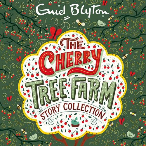 Book cover of The Cherry Tree Farm Story Collection (Bumper Short Story Collections #5)