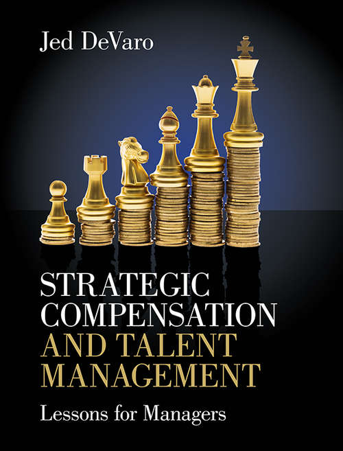 Book cover of Strategic Compensation and Talent Management: Lessons for Managers