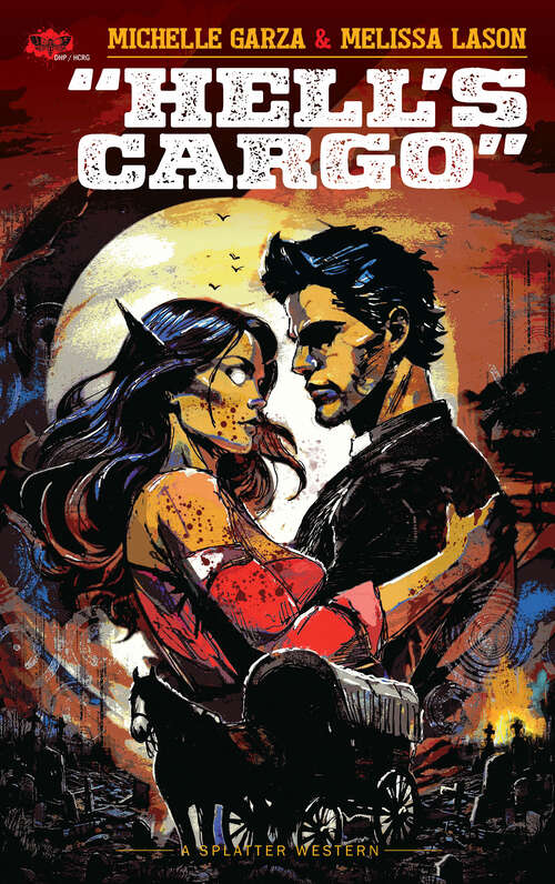 Book cover of Hell's Cargo (Splatter Western)