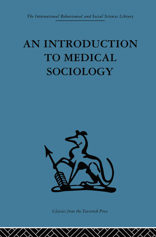 Book cover of An Introduction to Medical Sociology (Social Science Paperbacks Ser.)