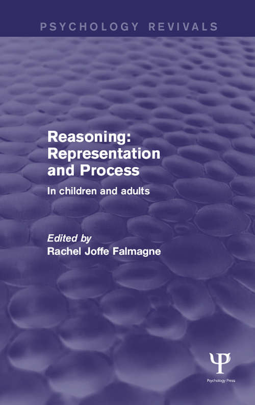 Book cover of Reasoning: In Children and Adults (Psychology Revivals)