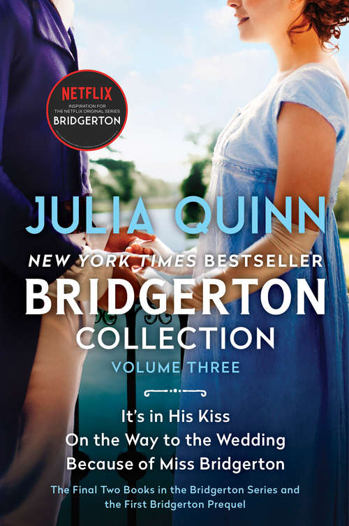 Book cover of Bridgerton Collection Volume 3: The Last Two Books in the Bridgerton Series and the First Bridgerton Prequel (Bridgertons)