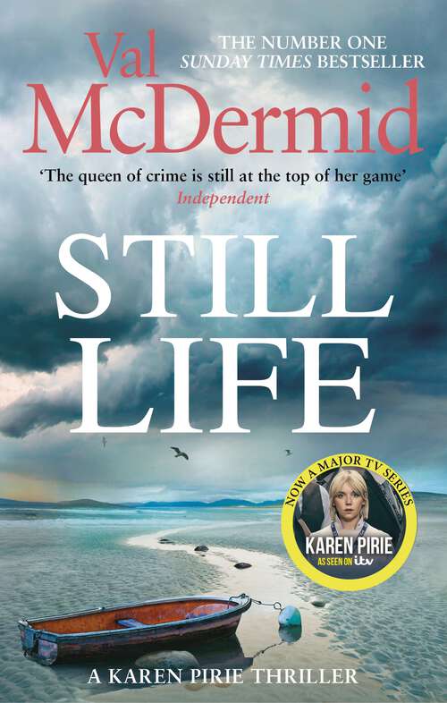 Book cover of Still Life: The heart-pounding number one bestseller from the Queen of Crime (Inspector Karen Pirie Mysteries Ser. #6)