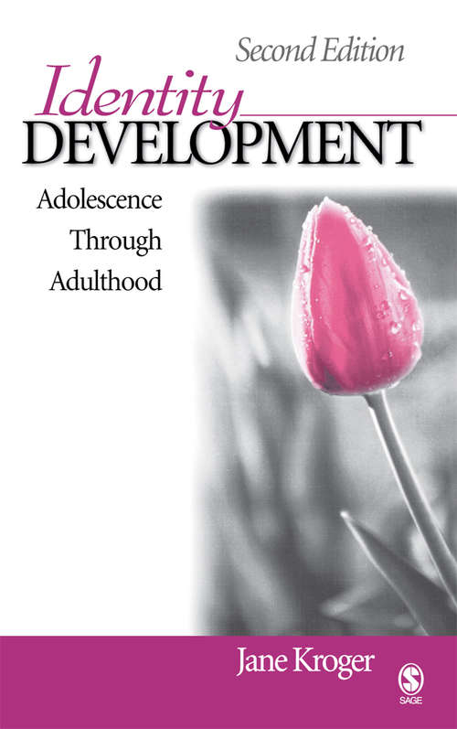 Book cover of Identity Development: Adolescence Through Adulthood (Second Edition) (Second Edition)