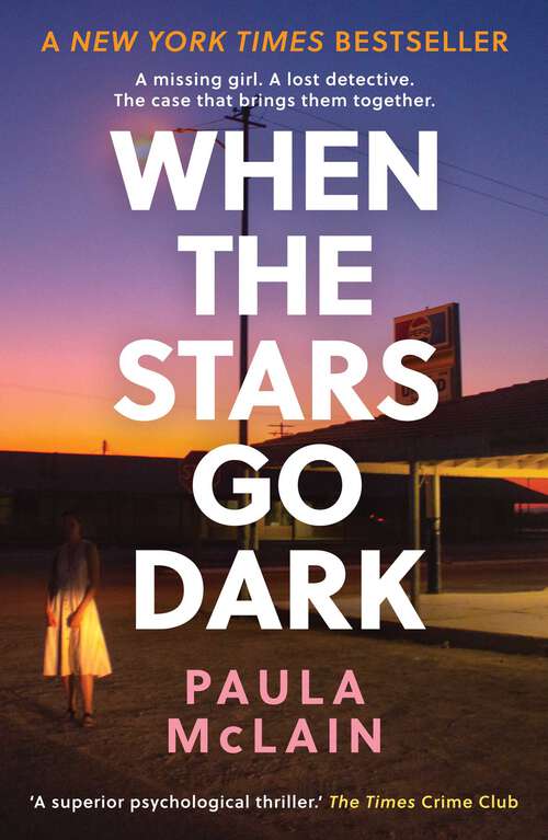 Book cover of When the Stars Go Dark: New York Times Bestseller