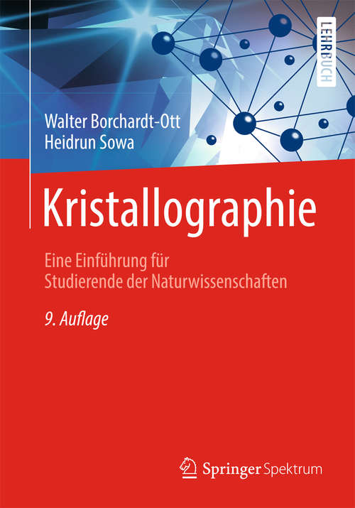 Book cover of Kristallographie: Eine Einführung Für Naturwissenschaftler (Springer-Lehrbuch #180)