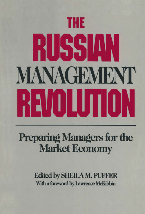 Book cover of The Russian Management Revolution: Preparing Managers for a Market Economy