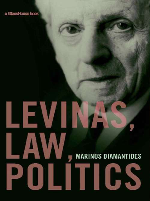 Book cover of Levinas, Law, Politics