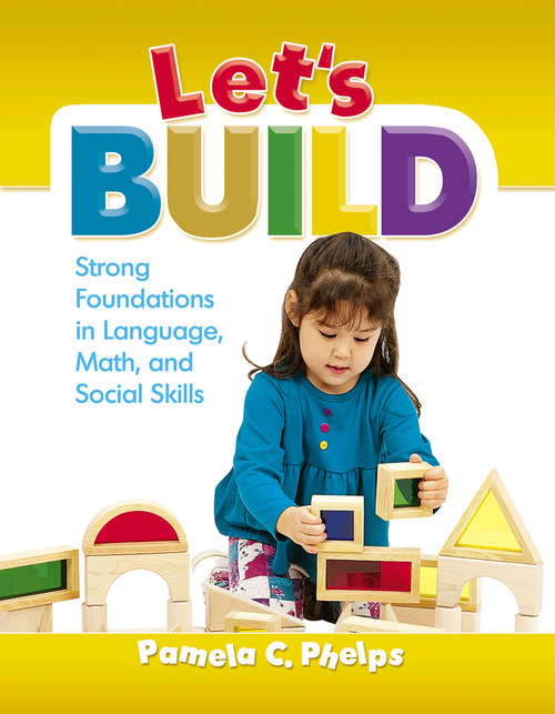 Book cover of Let's Build: Strong Foundations in Language, Math, Social Skills