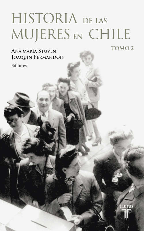 Book cover of Historia de las mujeres en Chile. Tomo 2: Tomo 2