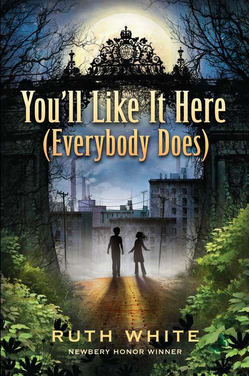Book cover of You'll Like It Here (Everybody Does)