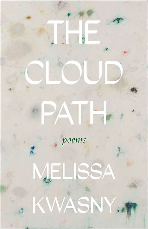 Book cover of The Cloud Path: Poems