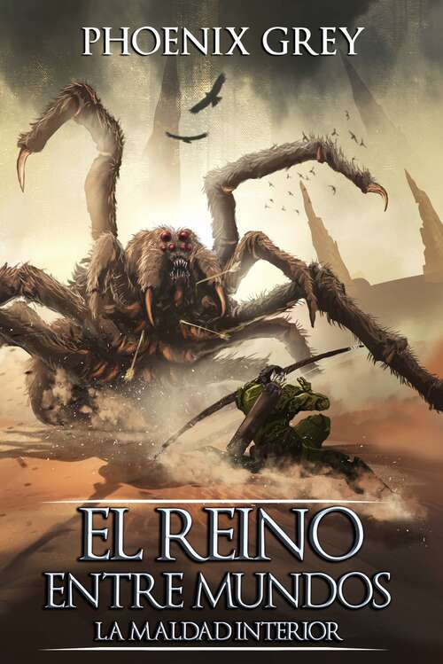 Book cover of El Reino Entre Mundos: Una Saga de Juego de Rol Literario (El Reino Entre Mundos #5)