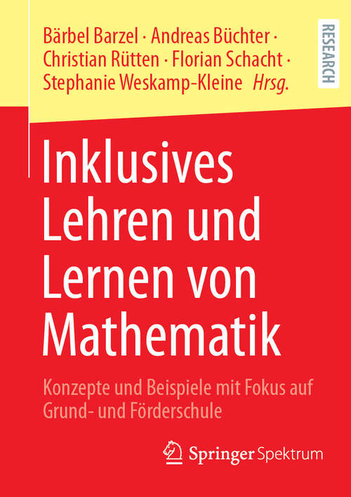 Book cover of Inklusives Lehren und Lernen von Mathematik: Konzepte und Beispiele mit Fokus auf Grund- und Förderschule (2024)