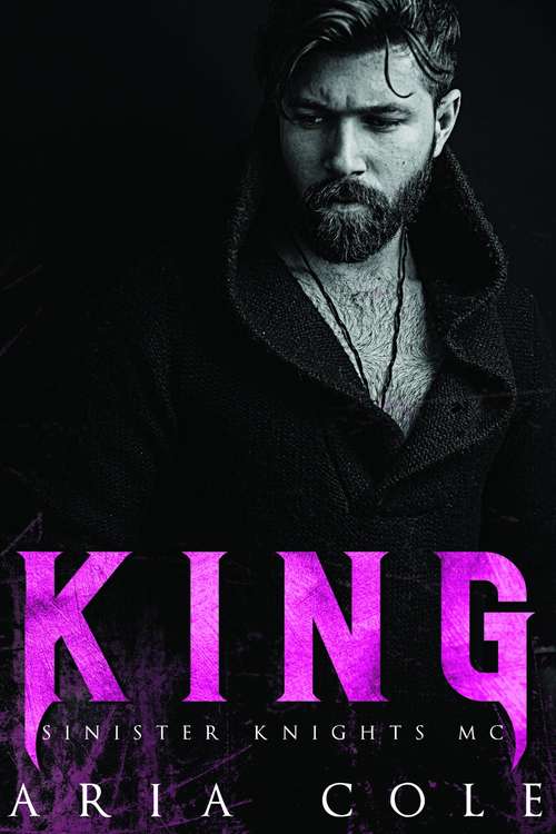 Book cover of King (Serie Sinister Knights MC. Vol. 2 #2)