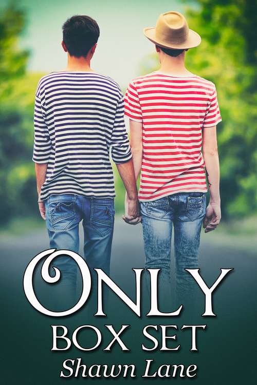 Book cover of Only Box Set (Only Forever Ser. #1)