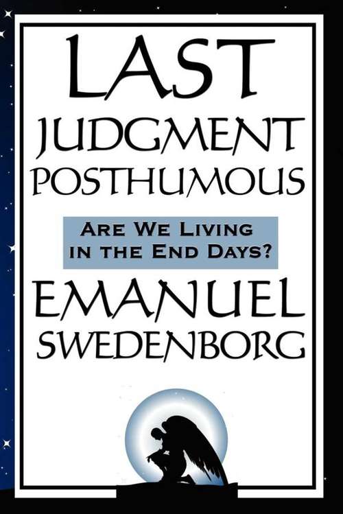 Book cover of Last Judgment Posthumous: Are We Living in the End of Days?