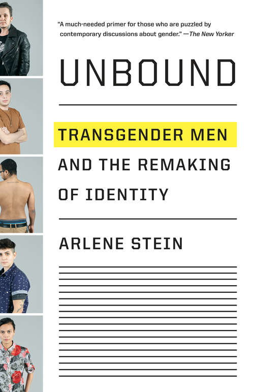 Book cover of Unbound: Transgender Men and the Remaking of Identity