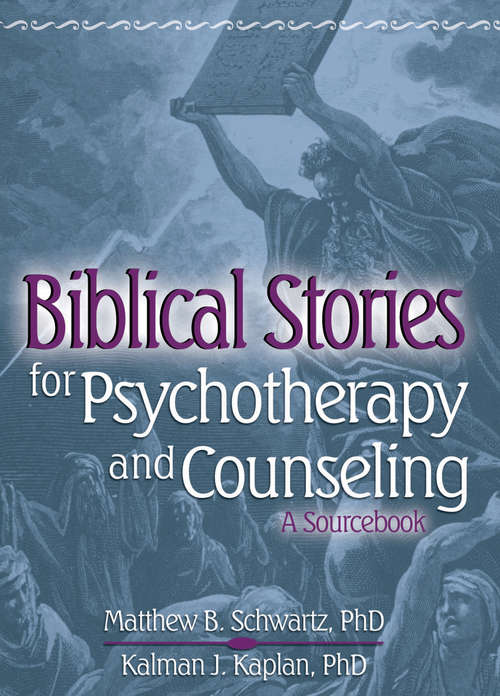 Book cover of Biblical Stories for Psychotherapy and Counseling: A Sourcebook