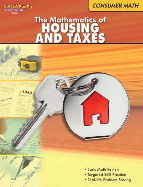 Book cover of Consumer Math: Reproducible: The Mathematics of Housing and Taxes (Consumer Math Ser.)