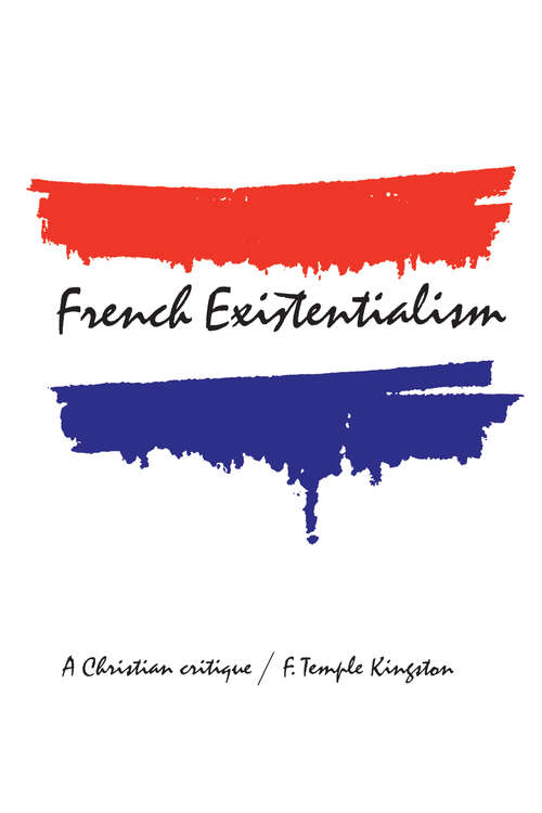 Book cover of French Existentialism: A Christian Critique