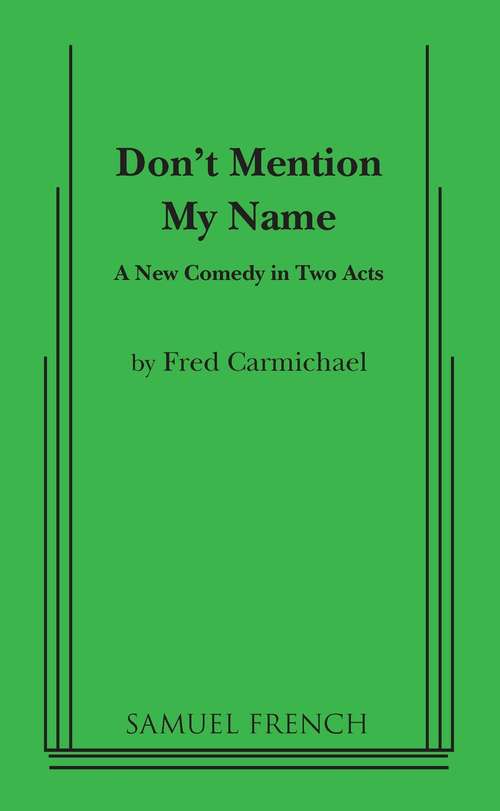 Book cover of Don't Mention My Name