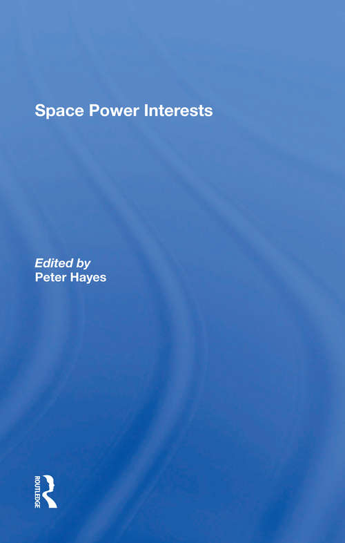 Book cover of Space Power Interests