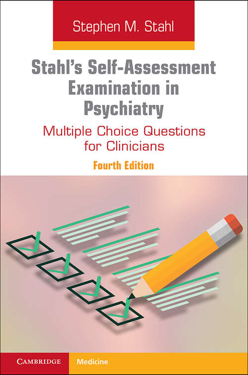 Book cover of Stahl's Self-Assessment Examination in Psychiatry: Multiple Choice Questions for Clinicians