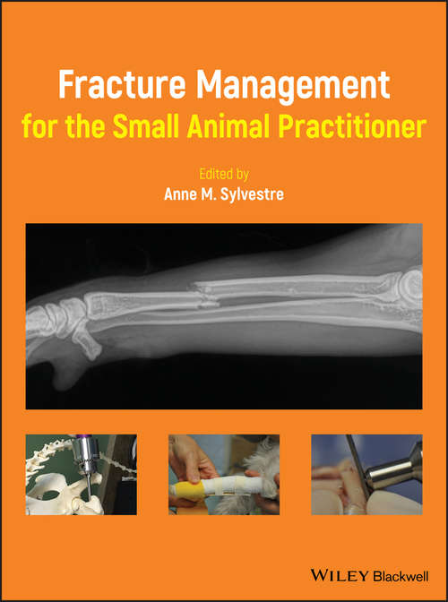 Book cover of Fracture Management for the Small Animal Practitioner