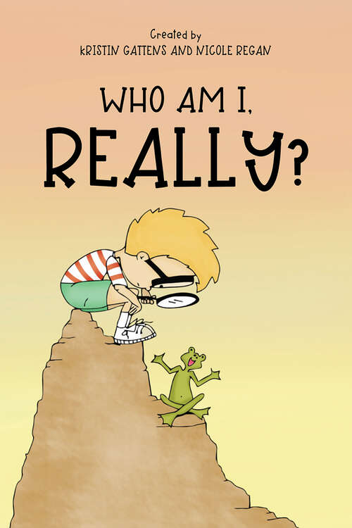 Book cover of Who Am I, Really?