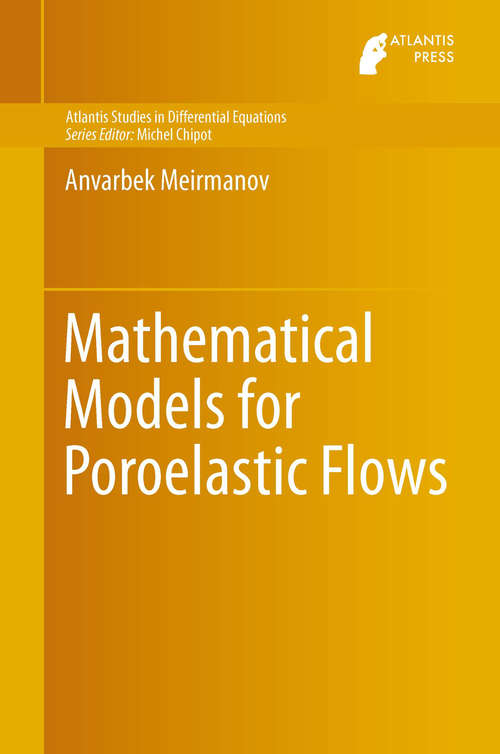 Book cover of Mathematical Models for Poroelastic Flows