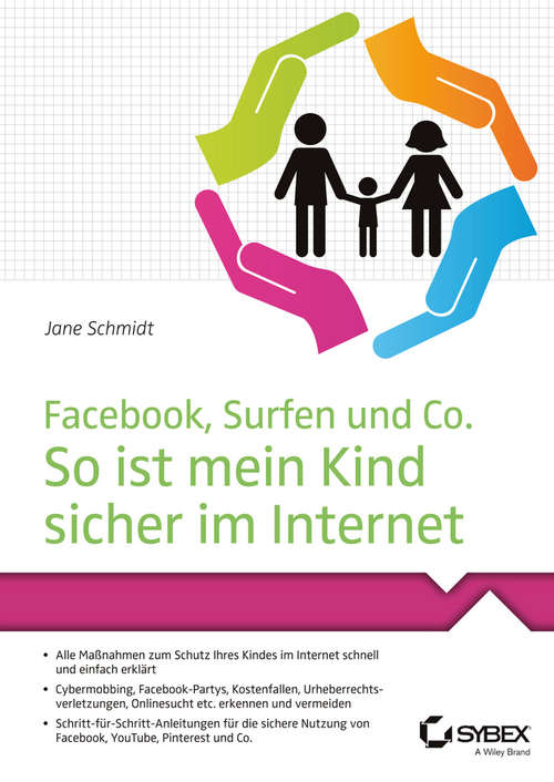 Book cover of Facebook, Surfen und Co.: So ist mein Kind sicher im Internet